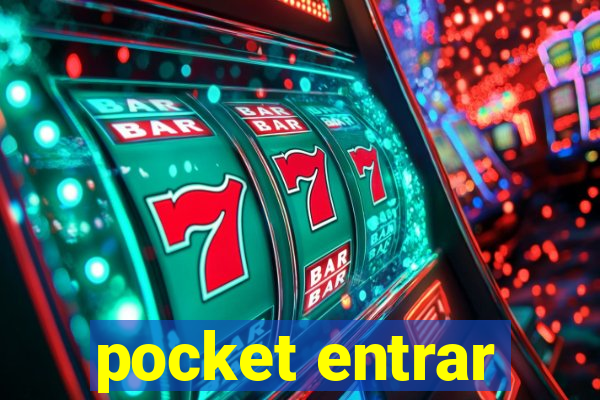 pocket entrar